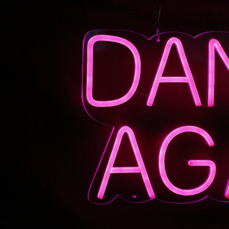 Dance Again LED Neon Sign - NeonPilot