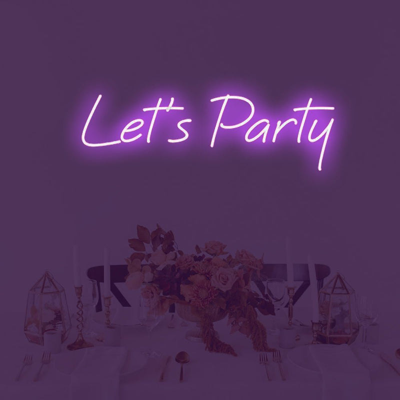 Let's Party LED Neon Sign