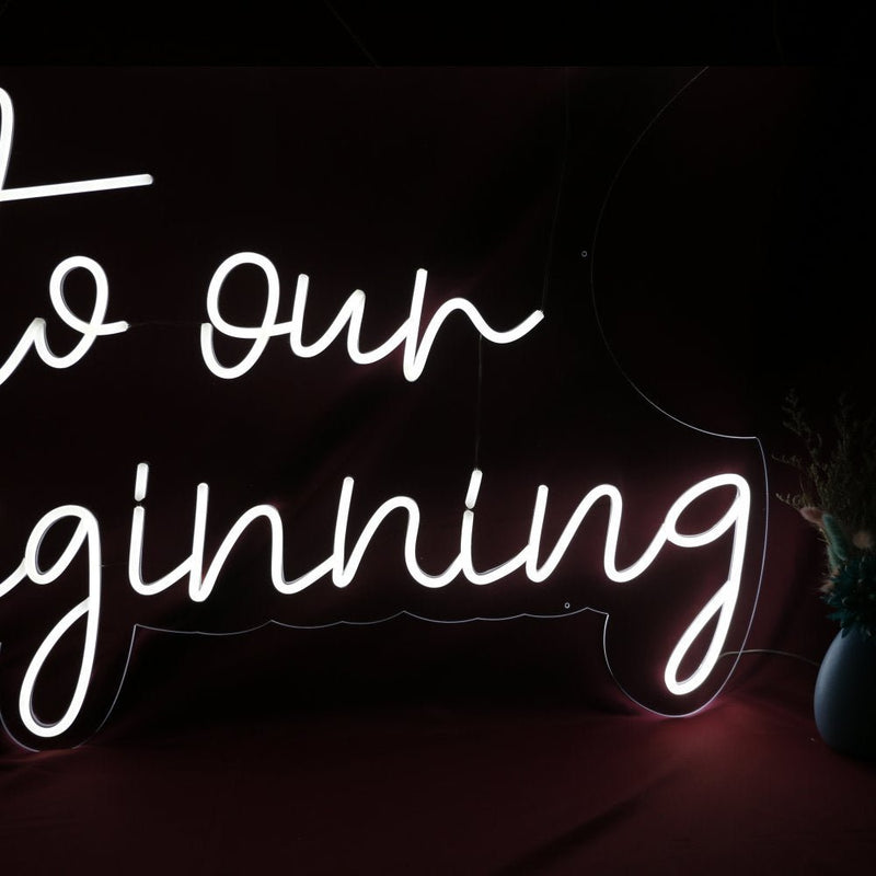 Welcome To Our Beginning LED Neon Sign